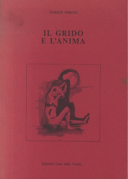 Il grido e l'anima.