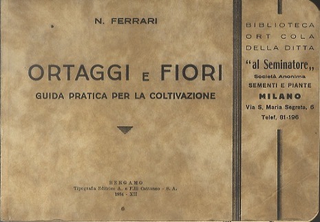 Ortaggi e fiori: guida pratica per la coltivazione.