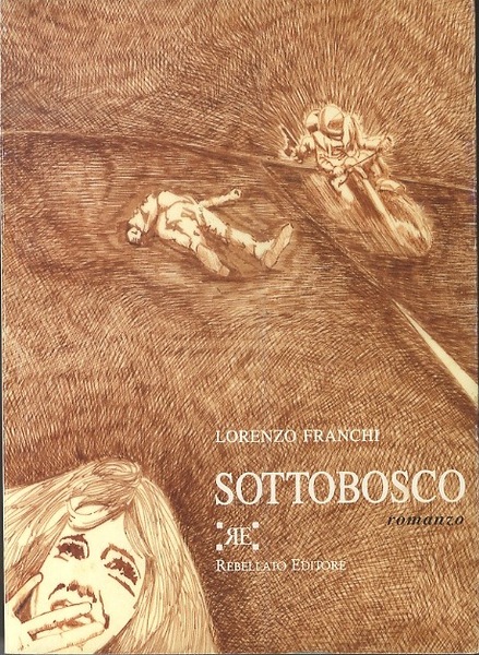Sottobosco: romanzo.