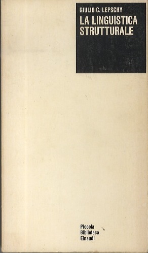 La linguistica strutturale.