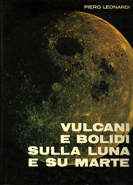 Vulcani e bolidi sulla Luna e su Marte.