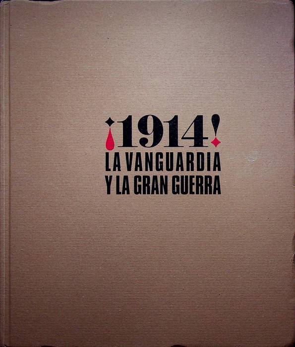 1914: la Vanguardia y la Gran Guerra: Madrid, del 7 …