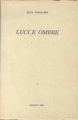 Luci e ombre.
