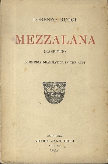 Mezzalana (Rasputin): commedia drammatica in tre atti.