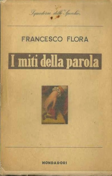 I miti della parola.