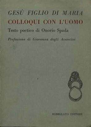 GesÃ¹ figlio di Maria: colloqui con l'uomo.
