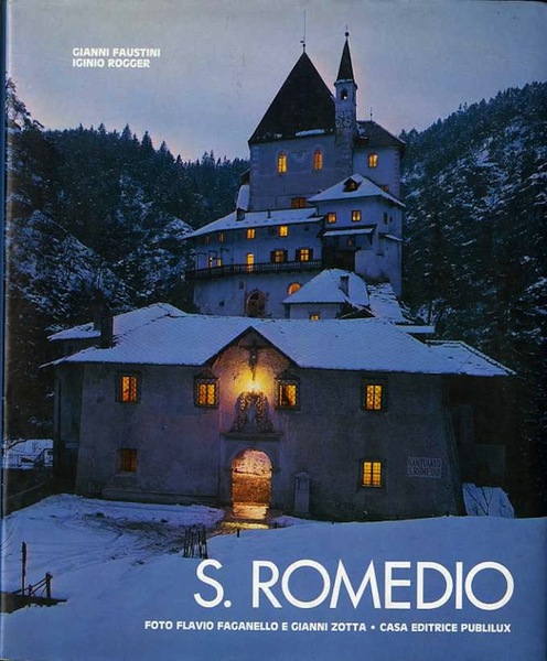 S. Romedio: arte, storia, leggenda.