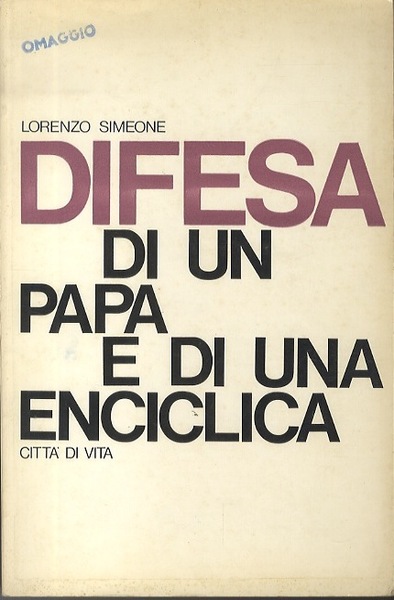 Difesa di un papa e di una enciclica.
