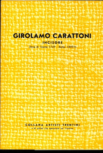 Girolamo Carattoni: incisore.