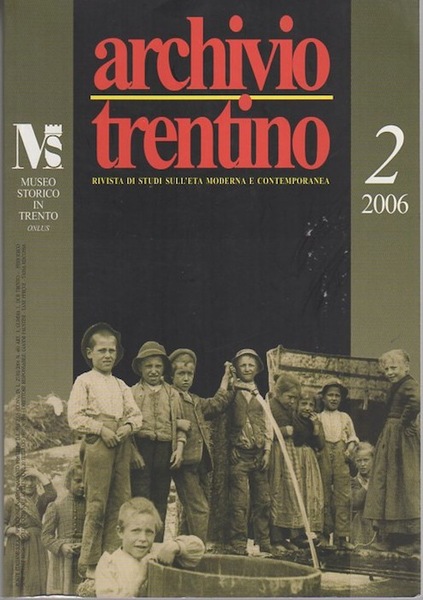 Archivio trentino: rivista di studi sull'etÃ moderna e contemporanea.