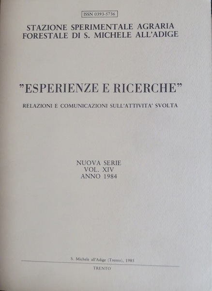 Istituto agrario e Stazione sperimentale di S. Michele a/A.: esperienze …