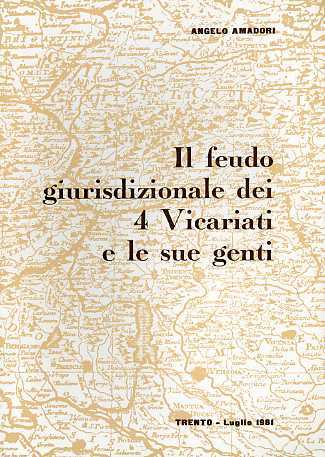 Il feudo giurisdizionale dei 4 Vicariati e le sue genti.