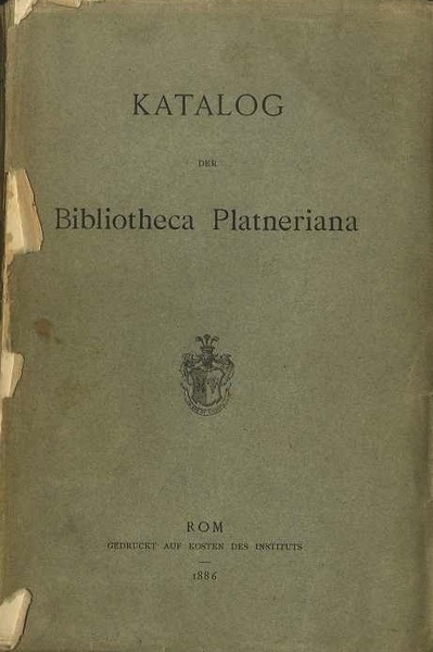 Katalog der Bibliotheca Platneriana, enthaltend Municipalstatuten und Staedtegeschichten Italiens.