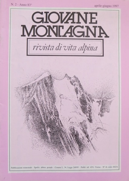 Giovane montagna: rivista di vita alpina. [3 EURO A NUMERO.]