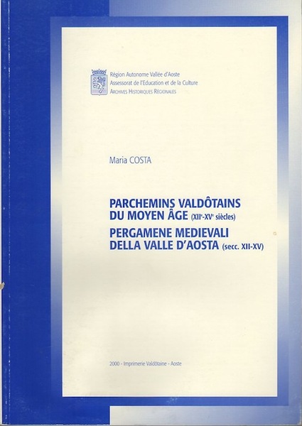 Parchemins valdÃ´tains du moyen Ã¢ge (XII.- XV. SiÃ¨cles) = Pergamene …