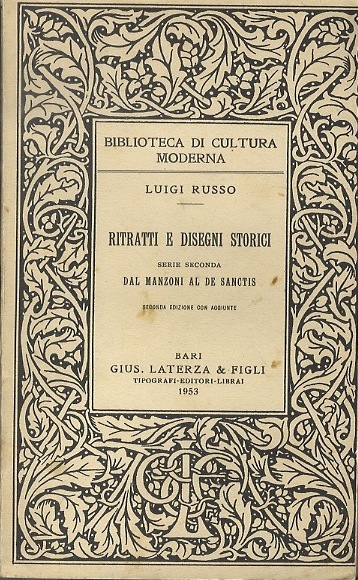 Ritratti e disegni storici: II. dal Manzoni al De Sanctis.