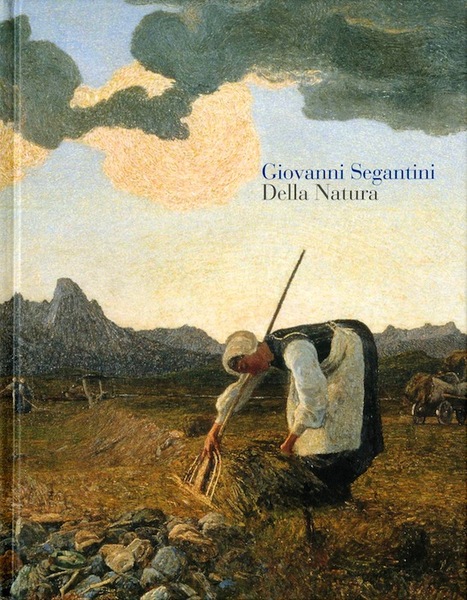 Giovanni Segantini: della natura.