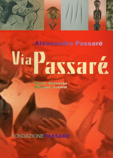 Via PassarÃ¨: Alessandro PassarÃ¨.