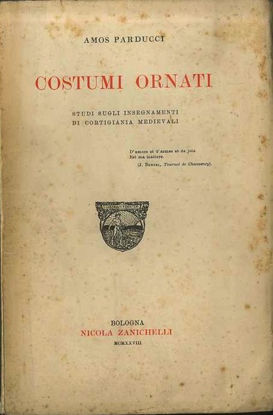 Costumi ornati: studi sugli insegnamenti di cortigiania medievali.