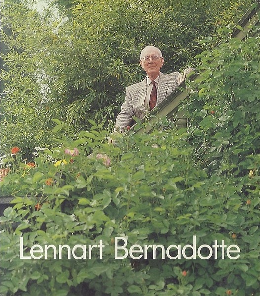 Lennart Bernadotte. Ein Mann. Eine Insel. Ein Lebenswerk.