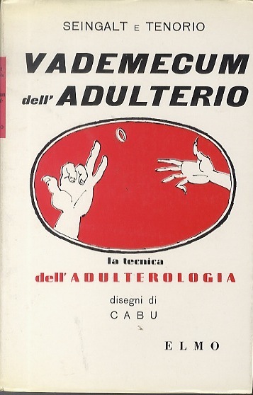 Vademecum dell'adulterio: la tecnica dell'adulterologia.