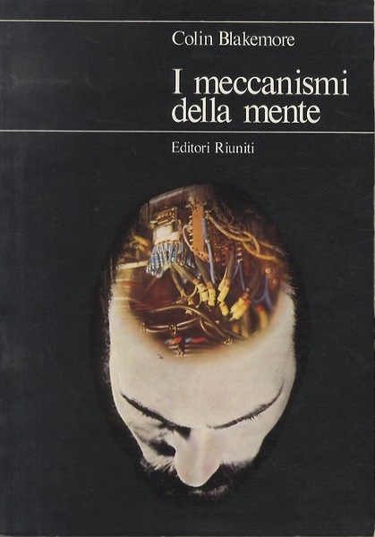 I meccanismi della mente.