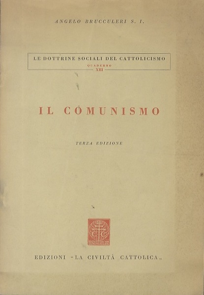 Il comunismo.