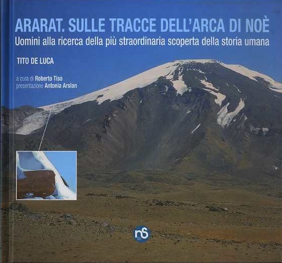 Ararat: sulle tracce dell'Arca di NoÃ¨: uomini alla ricerca della …