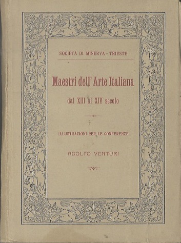 Maestri dell'arte italiana dal XIII al XIV secolo.