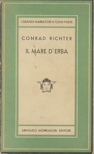 Il mare d'erba - Gli alberi: romanzo.