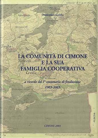 La comunitÃ di Cimone e la sua famiglia cooperativa.