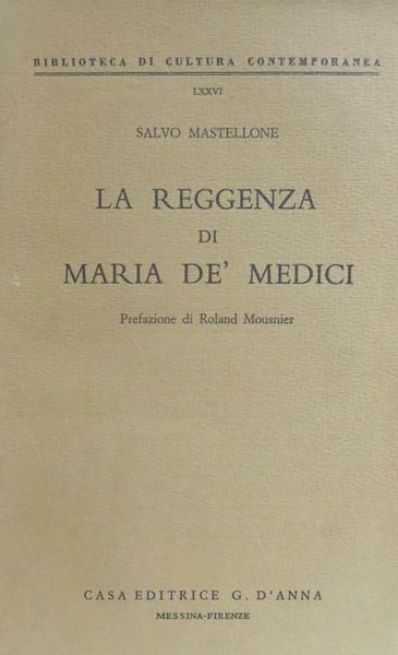 La reggenza di Maria de' Medici.