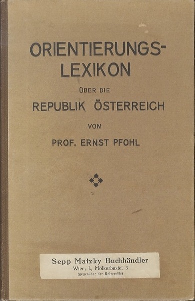 Orientierungs-Lexikon Ã¼ber die Republik Ã–sterreich.