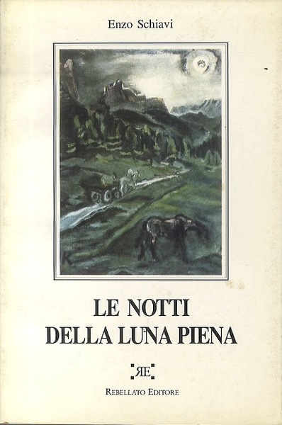 Le notti della luna piena.