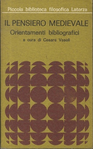 Il pensiero medievale: orientamenti bibliografici.