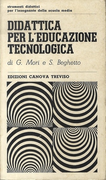 Didattica per l'educazione tecnologica.