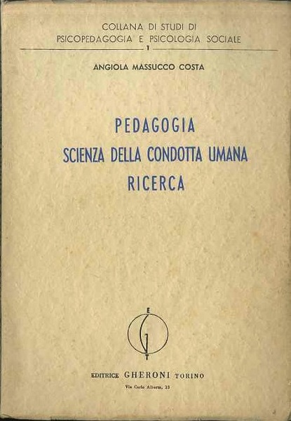 Pedagogia scienza della condotta umana: ricerca.