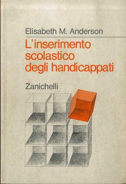 L'inserimento scolastico degli handicappati.