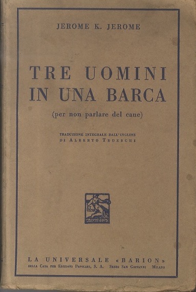 Tre uomini in barca (per non parlare del cane).