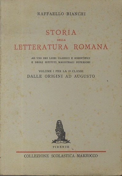 Storia della letteratura romana ad uso dei licei classici e …