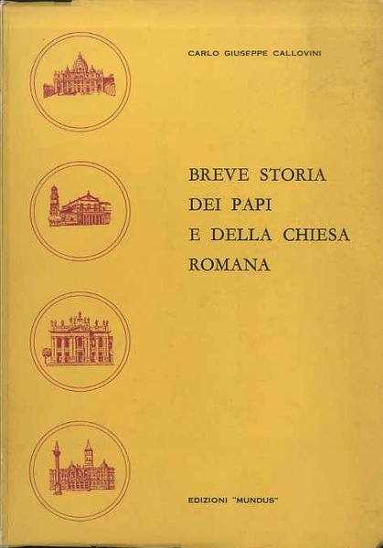 Breve storia dei Papi e della chiesa romana.