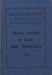 Comando del corpo d'armata corrazzato: norme pratiche di guida della …