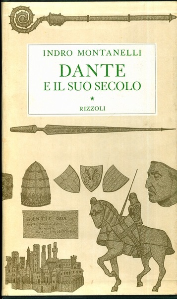 Dante e il suo secolo.