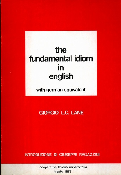 The fundamental idiom in english with german equivalent.