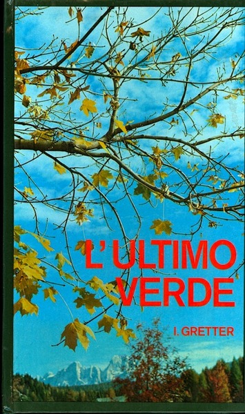 L'ultimo verde.