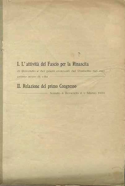 L'attivitÃ del Fascio per la rinascita di Rovereto e dei …