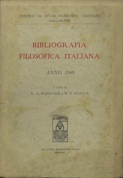 Bibliografia filosofica italiana: anno 1949.