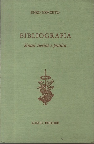 Bibliografia: sintesi storica e pratica.