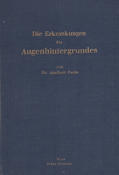 Die Erkrankungen des Augenhintergrundes.