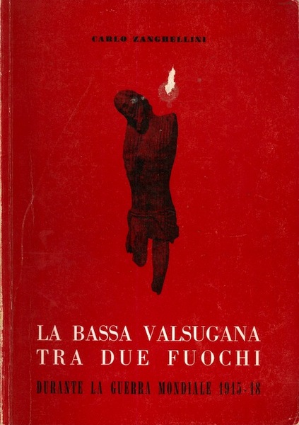 La bassa Valsugana tra due fuochi: durante la guerra mondiale …